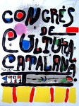 Joan Mir: Congres de Cultura Catalan, 1977